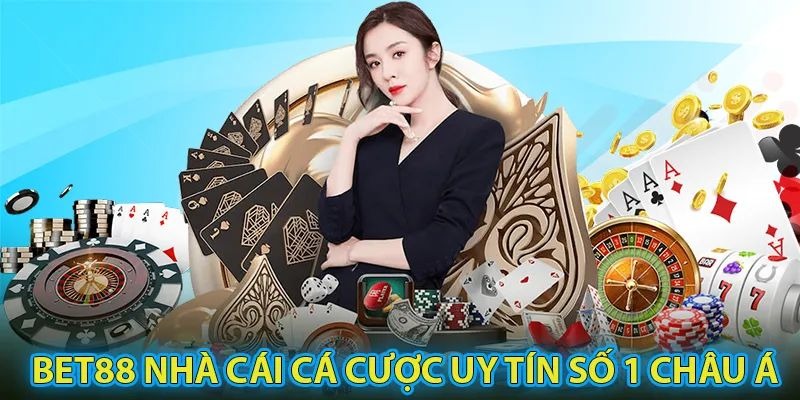 Các sảnh cược được lựa chọn trải nghiệm nhiều nhất tại BET88